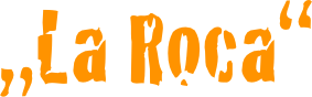 „La Roca“